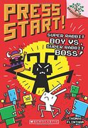 Super Rabbit boy vs. Super Rabbit Boss! A Branches Book (Press Start! #4) (en Inglés)