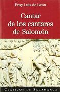 Cantar de los Cantares de Salomón (Clásicos de Salamanca)