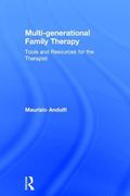 Multi-Generational Family Therapy: Tools and Resources for the Therapist (en Inglés)