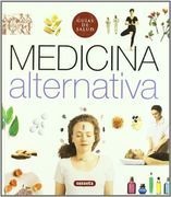 Medicina Alternativa. Guias De Salud