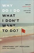 Why do i do What i Don’T Want to do? (en Inglés)