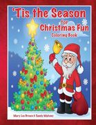 'Tis the Season for Christmas Fun Coloring Book (en Inglés)