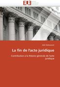 La Fin de L'Acte Juridique