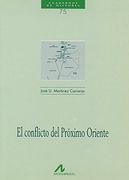 El conflicto del Próximo Oriente (Cuadernos de historia)