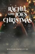 Rachel and Joe's Christmas (en Inglés)