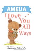 Amelia I Love You All Ways (en Inglés)