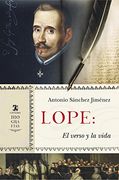 Lope: El Verso y la Vida