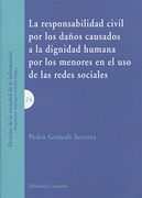 Responsabilidad Civil por los Daños Causados a la Dignidad