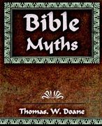 bible myths and their parallels in other religions - 1882 (en Inglés)