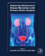 Exploring Noninvasive Disease Biomarkers With Urinary Omics Analysis (en Inglés)