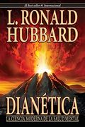 Dianética: La Ciencia Moderna de la Salud Mental [Dianetics: The Modern Science of Mental Health]