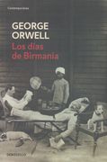 Los días de Birmania (edición definitiva avalada por The Orwell Estate)