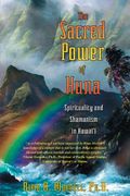 the sacret power of huna,spiritual and shamanism in hawai´i
