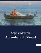 Amanda und Eduard (en Alemán)