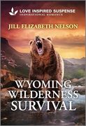 Wyoming Wilderness Survival (Love Inspired Suspense)