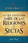 Consejería Bíblica 9 - lo que Usted Debe Saber Sobre Religiones y Sectas
