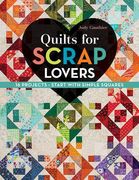 Quilts For Scrap Lovers (en Inglés)