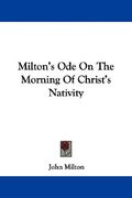 milton's ode on the morning of christ's nativity (en Inglés)