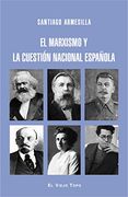 El Marxismo y la Cuestión Nacional Española (in Spanish)