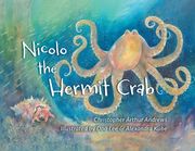 Nicolo the Hermit Crab (en Inglés)