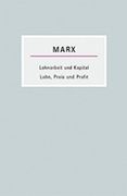 Lohnarbeit und Kapital /Lohn, Preis und Profit (in German)