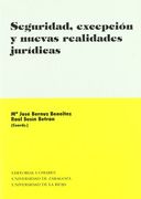 Seguridad, excepción y nuevas realidades jurídicas : (nuevos sujetos y nuevos derechos en tiempo de crisis)