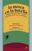 La Mosca en la Botella: Elogio del Sentido Común