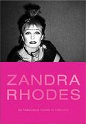 Zandra Rhodes: 50 Fabulous Years in Fashion (en Inglés)