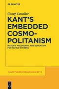 Kants Embedded Cosmopolitanism (Kantstudien-Erganzungshefte) (en Inglés)