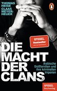 Die Macht der Clans: Arabische Großfamilien und Ihre Kriminellen Imperien - ein Spiegel-Buch (en Alemán)
