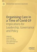 Organising Care in a Time of Covid-19: Implications for Leadership, Governance and Policy (en Inglés)