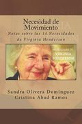 Necesidad de Movimiento: Notas Sobre las 14 Necesidades de Virginia Henderson