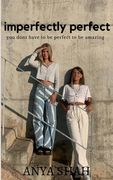 Imperfectly perfect (en Inglés)