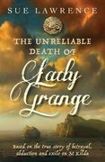 The Unreliable Death of Lady Grange (en Inglés)