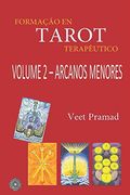 Formação em Tarot Terapêutico - Volume 2 - Arcanos Menores (en Portugués)