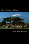 Una Aventura Africana
