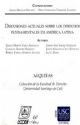 Discusiones Actuales Sobre los Derechos Fundamentales en América Latina (in Spanish)