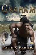 Graham: Emerson Wolves-Paranormal Erotic Wolf Shifter Romance (en Inglés)