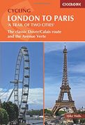 Cycling London To Paris (en Inglés)