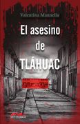 El Asesino de Tláhuac