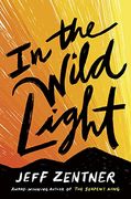In the Wild Light (en Inglés)
