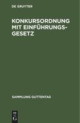 Konkursordnung mit Einführungsgesetz (en Alemán)