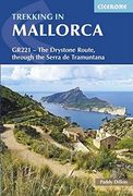 Trekking in Mallorca: GR221 - The Drystone Route (International Trekking)