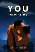 You Inspire Me (en Inglés)