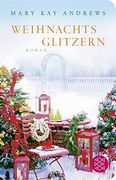 Weihnachtsglitzern: Roman (en Alemán)