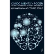 Conocimiento y Poder. Las Ideas los Expertos y los Centros del Pensamiento (in Spanish)