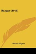 bangor (1911) (en Inglés)