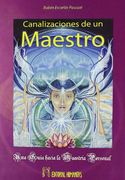 Canalizaciones de un Maestro
