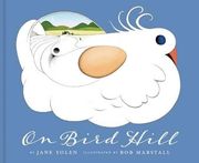 On Bird Hill (On Bird Hill and Beyond) (en Inglés)