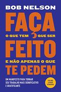 Faça o que tem que ser Feito e nao Apenas o que te Pedem (em Portugues do Brasil) (en Portugués)